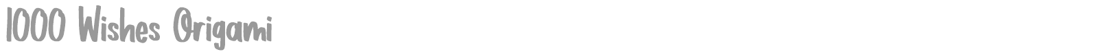 1000 Wishes Origami font preview